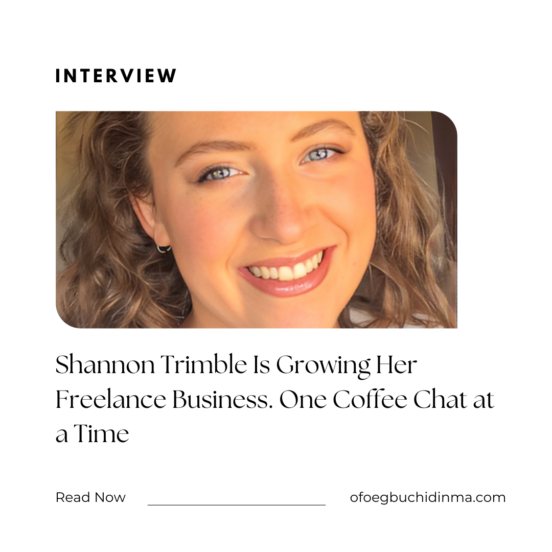 Shannon Trimble Is Growing Her Freelance Business. One Coffee Chat at a Time